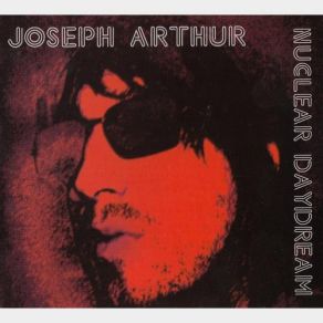 Download track Slide Away Joseph Arthur