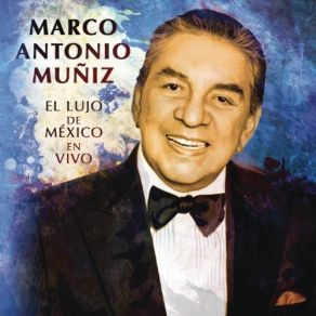 Download track Medley - Armando Manzanero Marco Antonio Muñíz