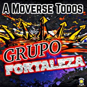 Download track Tu Cancion Grupo Fortaleza