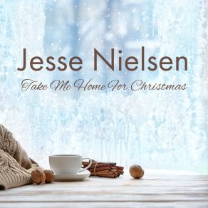 Download track Take Me Home For Christmas Jesse Nielsen
