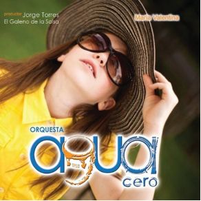 Download track Senorita Orquesta Agua. Cero