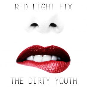 Download track This Is For You The Dirty Youth