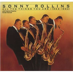 Download track All The Things You Are The Sonny Rollins