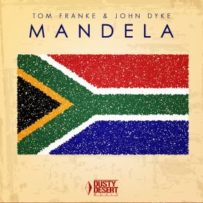 Download track Mandela (Less Vox Mix) John Dyke