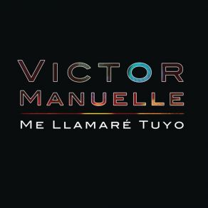 Download track Tiempo Al Tiempo Víctor Manuelle