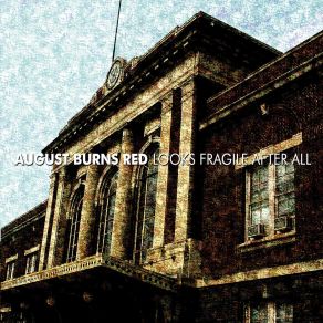 Download track Accidental Shot Heard 'Round The World August Burns Red