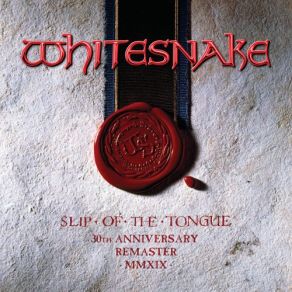Download track Slip Of The Tongue (Live At Donington 1990, 2019 Remaster) WhitesnakeRemaster