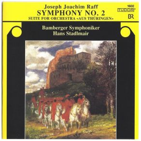 Download track Raff: Suite For Orchestra, 9 Joachim Raff