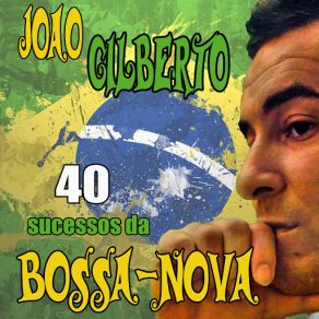 Download track So Em Teus Braços João Gilberto