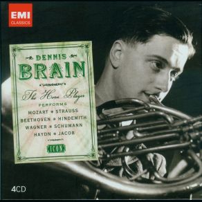 Download track Horn Concerto No. 1 In E Flat Major, Op. 11 (TrV 117): 2. Andante Dennis Brain