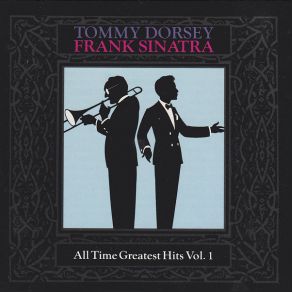 Download track The Sky Fell Down Tommy Dorsey, Frank Sinatra