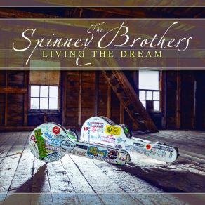 Download track Living The Dream The Spinney Brothers