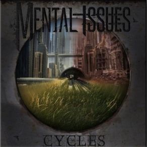 Download track Cycles Mental Issues