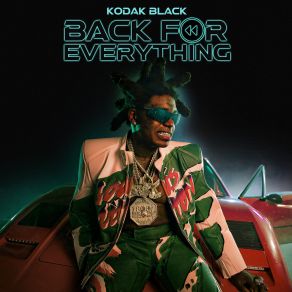 Download track On Everything Kodak Black