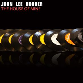 Download track Ramblin' By Myself John Lee Hooker