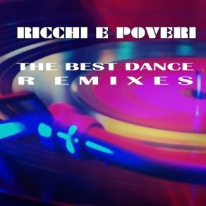 Download track Sar Perch Ti'amo (Radio Version) Ricchi E Poveri