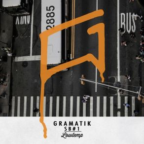 Download track Now I Know Gramatik