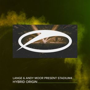 Download track Hybrid Origin (Extended Mix) Andy Moor, Lange, Ben Gold, Allen Watts, Stadium4, Stad