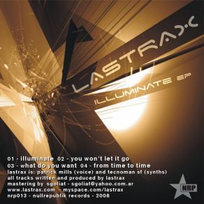 Download track Illuminate Lastrax, Patrick L. Mills