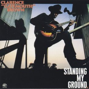Download track Never Unpack Your Suitcase Clarence ''Gatemouth'' Brown