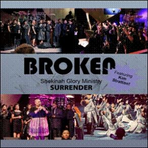 Download track Broken Shekinah Glory Ministry