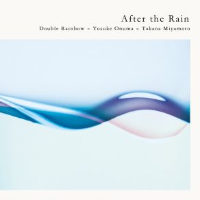 Download track Over The Rainbow Yosuke Onuma, Takana Miyamoto, Double Rainbow