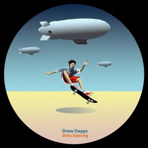 Download track Dirty Dancing Drew Dapps