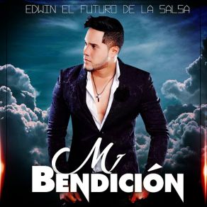 Download track La Mejor De Todas Edwin El Futuro De La Salsa
