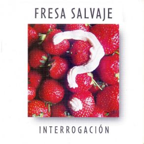Download track Esta Noche Fresa Salvaje