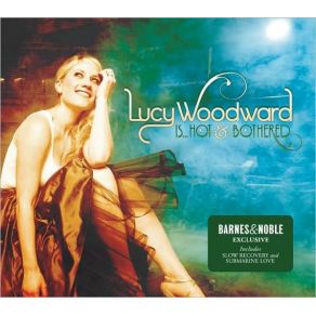 Download track Hot And Bothered Lucy Woodward