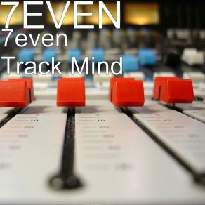 Download track Not Sober 7Even