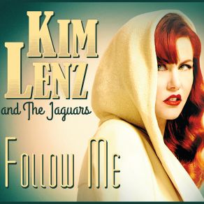 Download track Follow Me JAGUARS, Kim Lenz