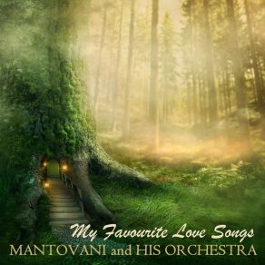 Download track And This Is My Beloved Mantovani And His Orchestra