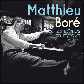 Download track My Blue Heaven Matthieu Boré