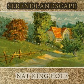 Download track I Want To Be Ready Nat King Cole