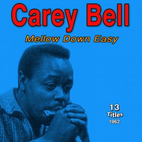 Download track So Easy To Love You Carey Bell