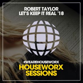 Download track Let's Keep It Real (Dub Mix) Robert Taylor
