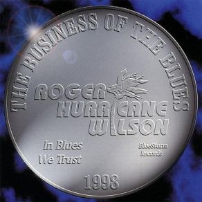 Download track It Don't Get No Better N' This Roger Hurricane Wilson