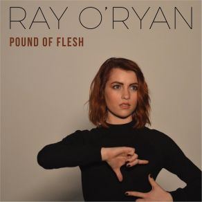 Download track Pound Of Flesh Ray O'Ryan