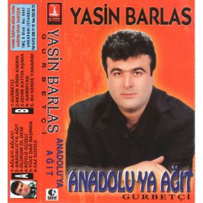 Download track Anadolu'Ya Ağıt Yasin Barlas