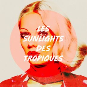 Download track Confidence Pour Confidence Les Sunlights Des Tropiques