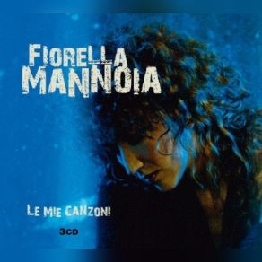 Download track Quello Che Le Donne Non Dicono Fiorella Mannoia