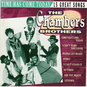 Download track I Can't Stand It The Chambers Brothers