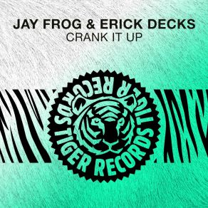 Download track Crank It Up (Club Edit) Erick Decks
