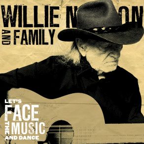 Download track South Of The Border Willie Nelson, The Family