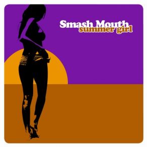 Download track Summer Girl Smash Mouth