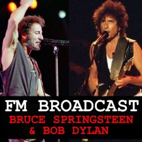 Download track Glory Days (Live) Bruce Springsteen, Bob Dylan
