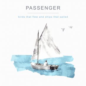 Download track Going Going Gone Passenger