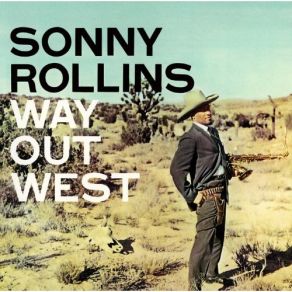 Download track Wagon Wheels The Sonny Rollins