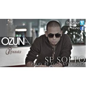 Download track Se Solto Ozuna